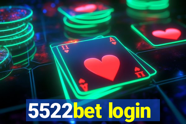 5522bet login